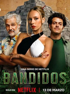 BANDIDOS saison 1 épisode 7