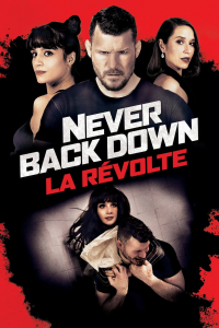 NEVER BACK DOWN: REVOLT 2021