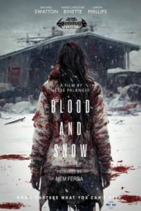 Blood and Snow streaming