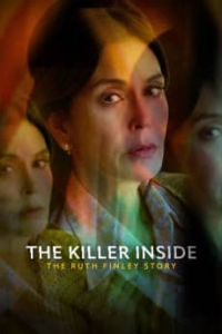 The Killer Inside: The Ruth Finley Story streaming