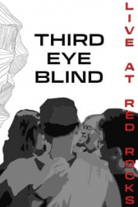 Third Eye Blind: Live at Red Rocks streaming