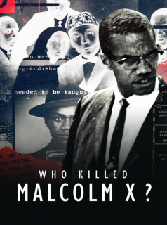 Who killed Malcolm X? saison 1 épisode 1