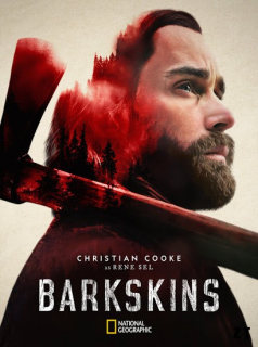Barkskins : Le sang de la terre streaming