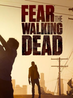 Fear The Walking Dead saison 1