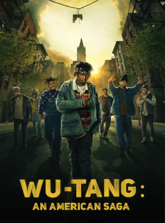 Wu-Tang : An American Saga streaming