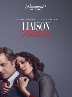 LIAISON FATALE  2023 saison 1 épisode 1