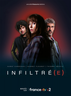 INFILTRÉ(E) saison 1 épisode 6