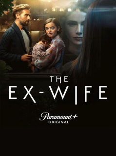 The Ex-Wife Saison 1 en streaming français