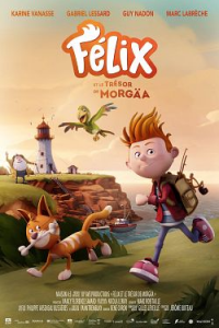 Félix et le trésor de Morgäa streaming
