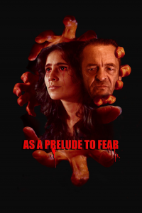 As A Prelude to Fear
