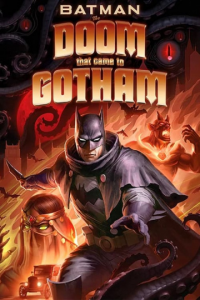 BATMAN: THE DOOM THAT CAME TO GOTHAM 2022 streaming