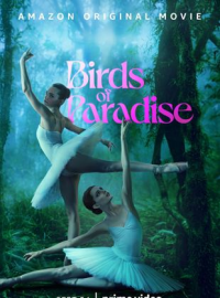 BIRDS OF PARADISE 2021