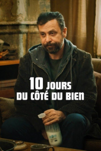 10 JOURS DU CÔTÉ DU BIEN