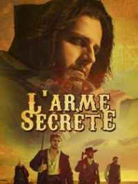 L'ARME SECRÈTE