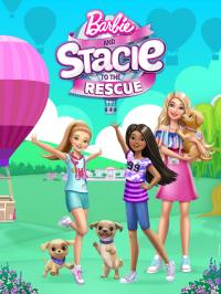 Barbie and Stacie to the Rescue streaming