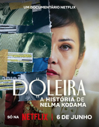 Doleira: A História de Nelma Kodama streaming