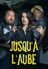 Jusqu’à l’aube