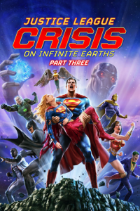 Justice League: Crisis On Infinite Earths, Part Three streaming