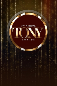 The 77th Annual Tony Awards