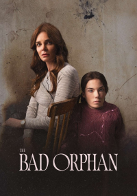 The Bad Orphan