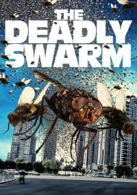 The Deadly Swarm streaming