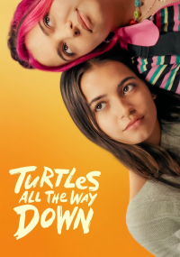 Turtles All The Way Down streaming